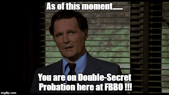 Animal House DEAN WORMER of FABER double secret probation on FBBO.png