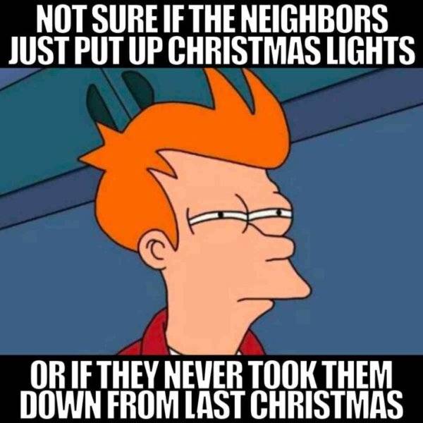 christmas-lights-too-early-meme-728x728-4180819930.jpeg