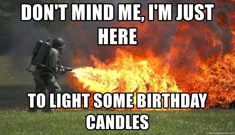 Happy Birthday dont-mind-me-im-just-here-to-light-some-birthday-candles.jpg