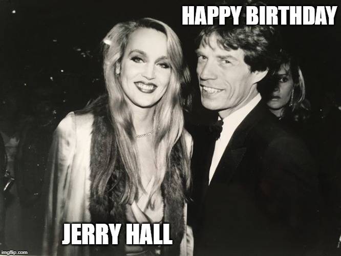 HBD Jerry Hall.jpg