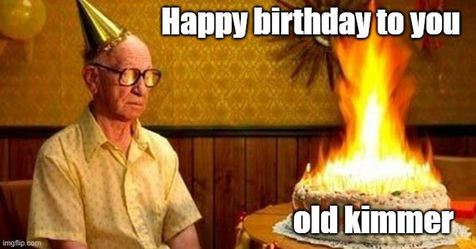 HBD old kimmer.jpg