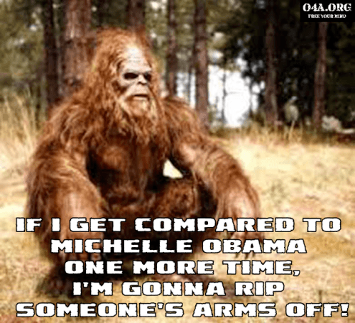 Obama Michelle Sasquach Bigfoot (2) Pissed he's compared to her.png