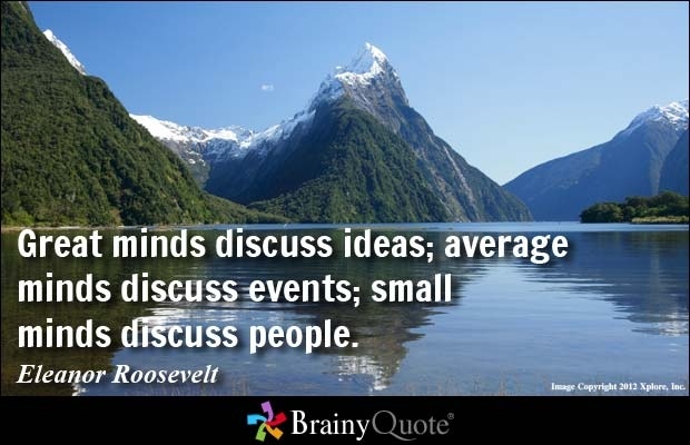 Quote eleanor roosevelt Small mind discuss people.jpg