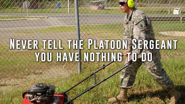 Quotes Never tell military they have nothing to do.jpg