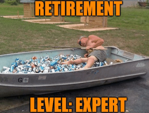 retirement-level-expert-imgflip-com-drunk-boat-guy-memes-gifs-49107988.png