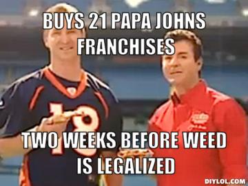 pizza-peyton-meme-generator-buys-21-papa-johns-franchises-two-weeks-before-weed-is-legalized-2c5.jpg