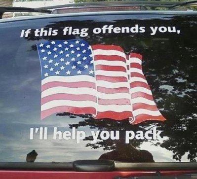 Flag If this flag offends you, I'll help you pack.jpg